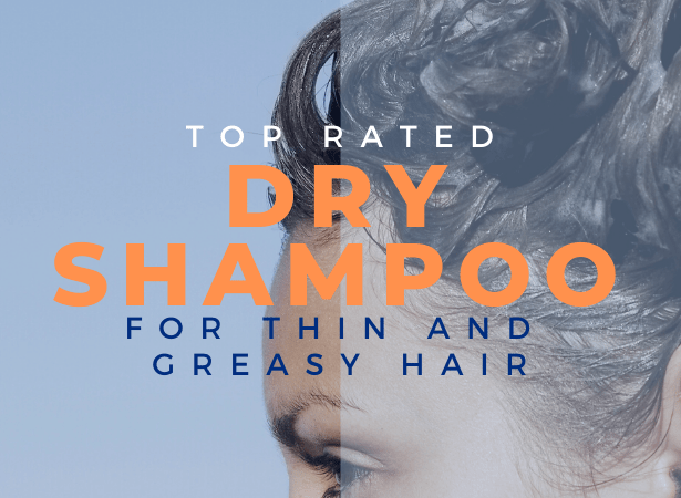 Best Dry Shampoo for thin Oily Hair image