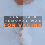 Wax for Vagina
